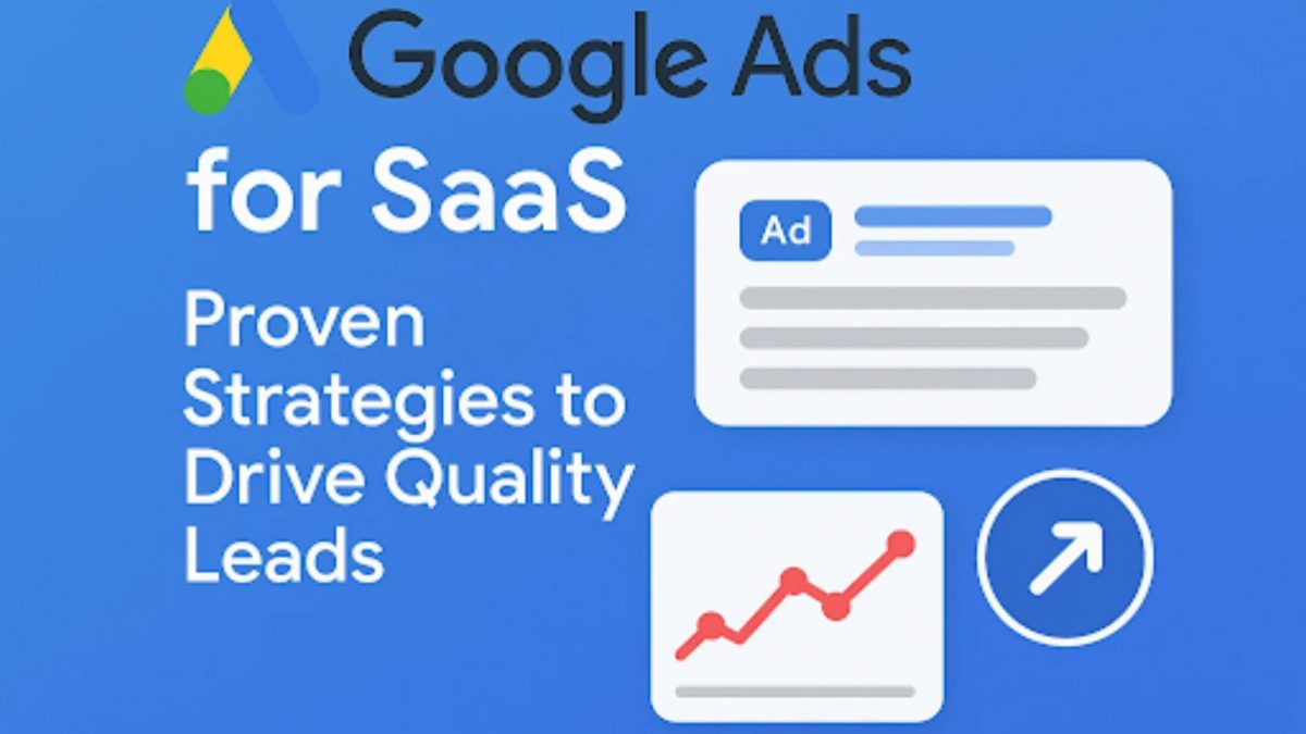Google Ads for SaaS