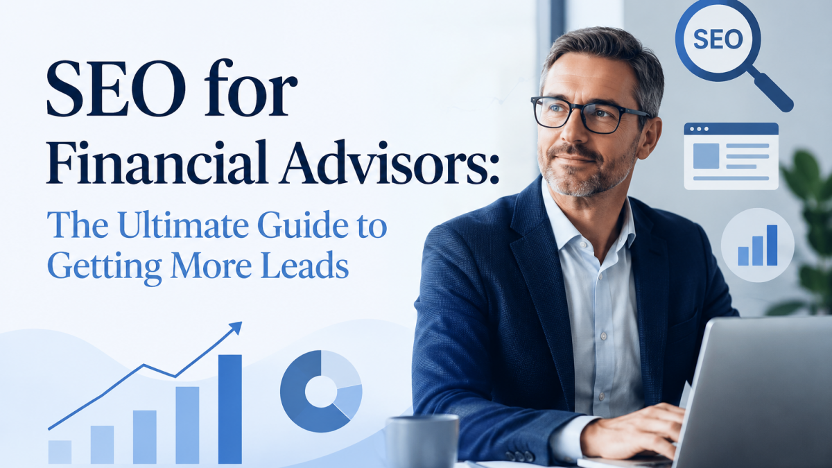 SEO for financial advisors guide with analytics and lead generation graphics.